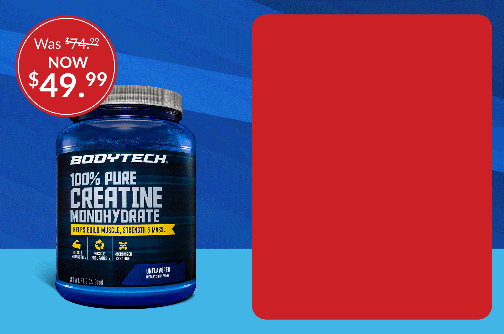 Creatine Sale was $74.99 now $44.99
