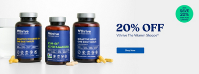 20% Off Vthrive The Vitamin Shoppe. Plus save 20% off with Auto Delivery. Shop Now. Three Vthrive The Vitamin Shoppe items