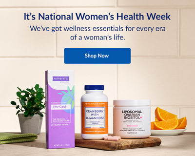 One Emerita Pro-Gest item, one The Vitamin Shoppe Cranberry with D-Mannose item, and one Codeage Liposomal Ovarian Inositol item
