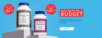 Wellness On A Budget. Everything you need-for less than you expect. Shop Now. Two Vitamin Shoppe Brand items displaying price reductions.