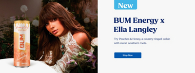 New BUM Energy x Ella Langley. Try Peaches & Honey, a country-tinged collab with sweet southern roots. Shop Now. Can of Bum energy
