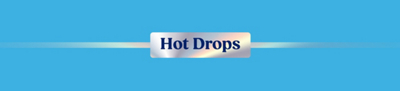 hot drops